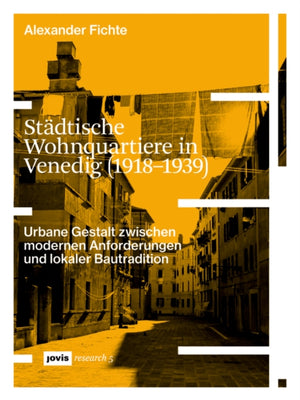 Stadtische Wohnquartiere in Venedig (1918–1939)