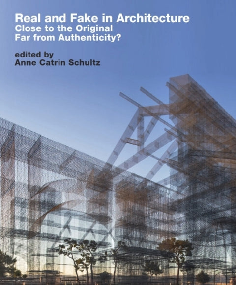 Real and Fake in Architecture