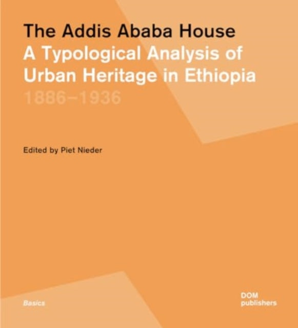 Book cover of: Addis Ababa House. By: Piet Nieder
