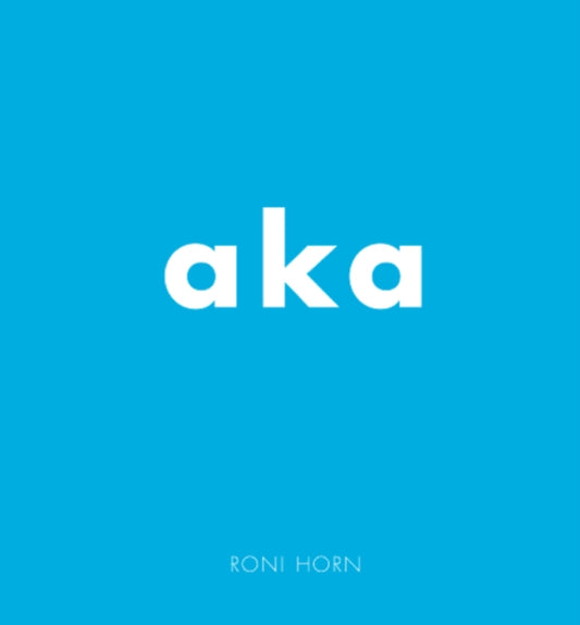 Book cover of: Roni Horn. By: Roni Horn