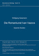 Book cover of: Die Romankunst Ivan Vazovs. By: Wolfgang Gesemann