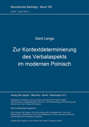 Zur Kontextdeterminierung des Verbalaspekts im modernen Polnisch