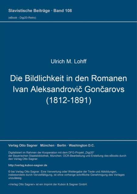 Book cover of: Die Bildlichkeit in den Romanen Ivan Aleksandrovic Goncarovs (1812-1891)