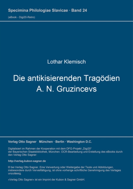 Book cover of: Die antikisierenden Tragoedien A. N. Gruzincevs