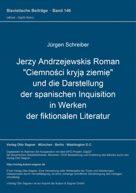 Book cover of: Jerzy Andrzejewskis Roman "Ciemnosci kryja ziemie" und die Darstellung der spanischen Inquisition in Werken der fiktionalen Literatur