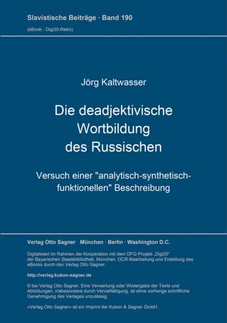 Book cover of: Die deadjektivische Wortbildung des Russischen