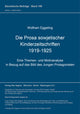 Book cover of: Die Prosa sowjetischer Kinderzeitschriften (1919-1925)