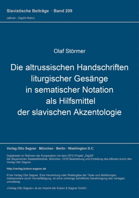 Book cover of: Die altrussischen Handschriften liturgischer Gesaenge in sematischer Notation als Hilfsmittel der slavischen Akzentologie