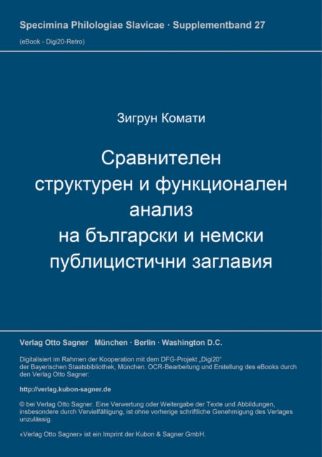 Book cover of: Sravnitelen strukturen i funkcionalen analiz na balgarski i nemski publicisticni zaglavija