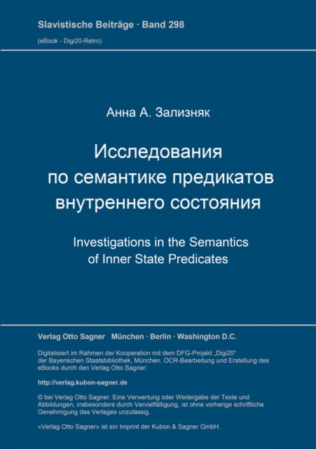 Book cover of: Issledovanija po semantike predikatov vnutrennego sostojanija. Investigations in the semantics of inner state predicates