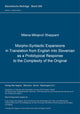 Book cover of: Morpho-Syntactic Expansions in Translation from English into Slovenian as a Prototypical Response to the Complexity of the Original