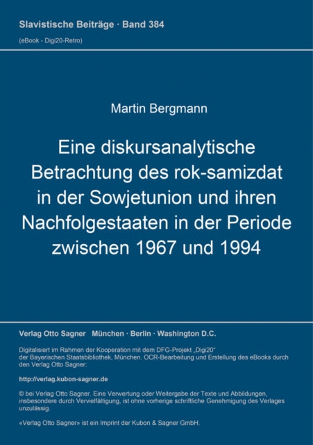 Book cover of: Eine diskursanalytische Betrachtung des rok-samizdat in der Sowjetunion und ihren Nachfolgestaaten in der Periode zwischen 1967 und 1994