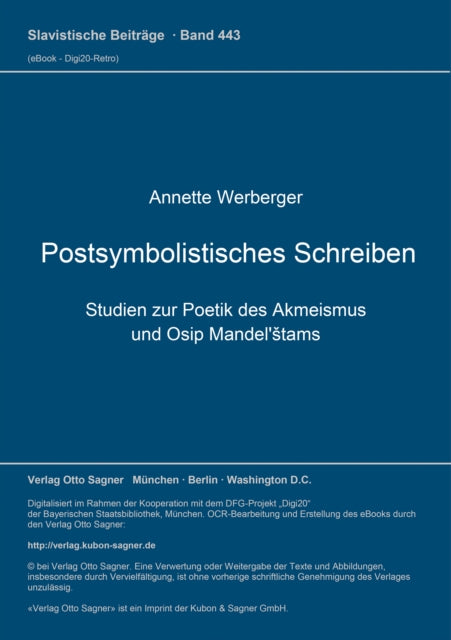 Book cover of: Postsymbolistisches Schreiben. Studien zur Poetik des Akmeismus und Osip Mandel'stams. By: Annette Werberger