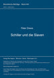 Book cover of: Schiller und die Slaven. By: Peter Drews