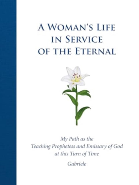 Book cover of: Woman's Life in Service of the Eternal