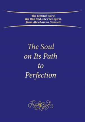 The Soul on Its Path to Perfection