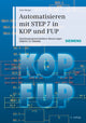 Book cover of: Automatisieren mit STEP 7 in KOP und FUP. By: H. Berger