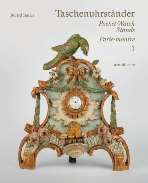 Taschenuhrstander – Pocket-Watch Stands – Porte-montre