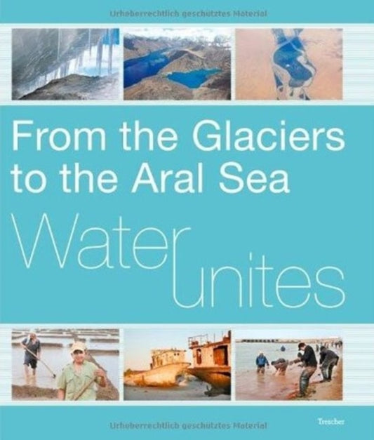 Book cover of: Water Unites. By: Trescher Verlag