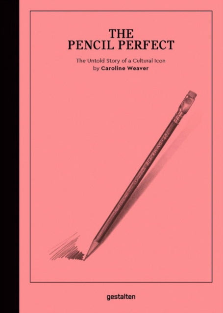 Book cover of: Pencil Perfect. By: Caroline Weaver