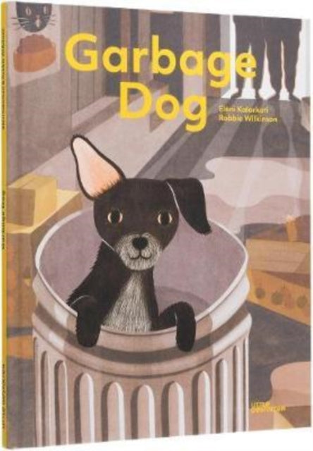 Book cover of: Garbage Dog. By: Little Little Gestalten