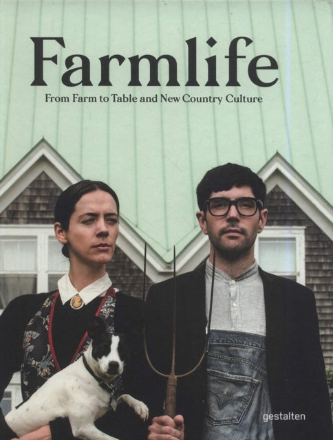 Book cover of: Farmlife. By: Robert Klanten