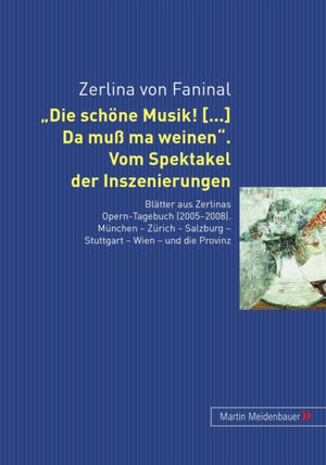 Die Schoene Musik. Da Muß Ma Weinen