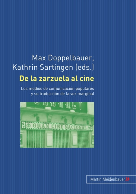 Book cover of: De la zarzuela al cine. By: Max Doppelbauer