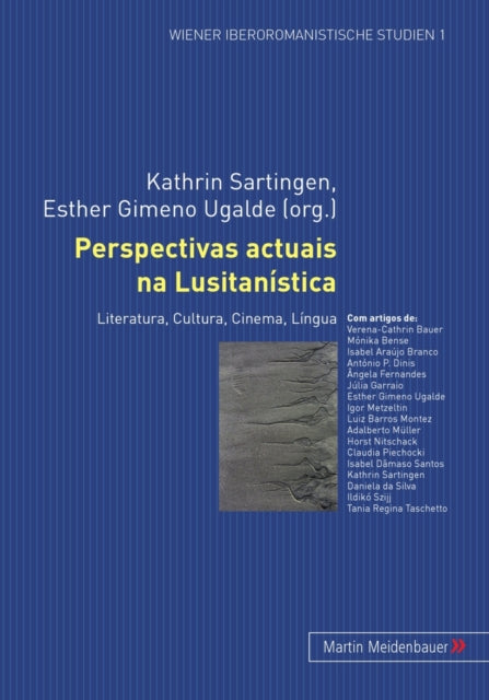 Book cover of: Perspectivas Actuais Na Lusitanistica. By: Kathrin Sartingen
