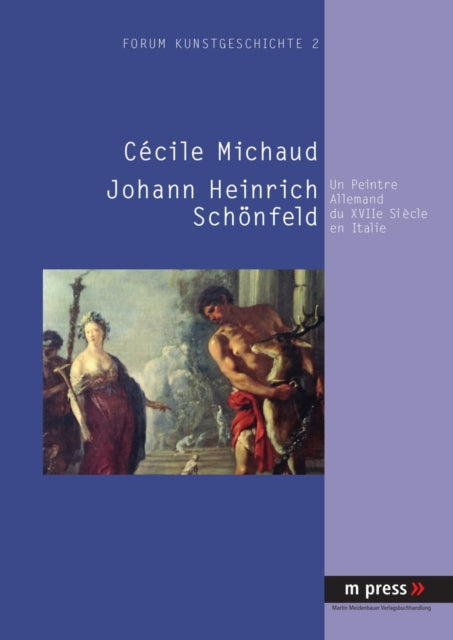 Book cover of: Johann Heinrich Schoenfeld. By: Cécile Michaud