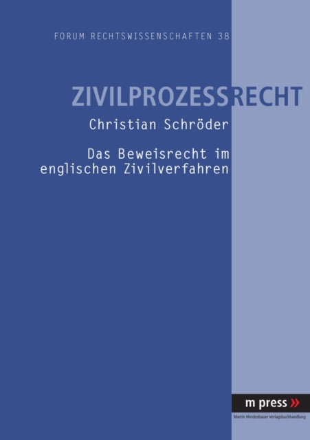 Book cover of: Das Beweisrecht Im Englischen Zivilverfahren. By: Christian Schröder