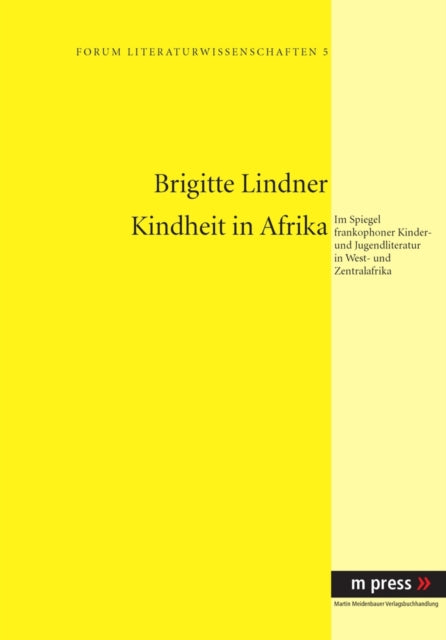 Book cover of: Kindheit in Afrika. By: Brigitte Lindner
