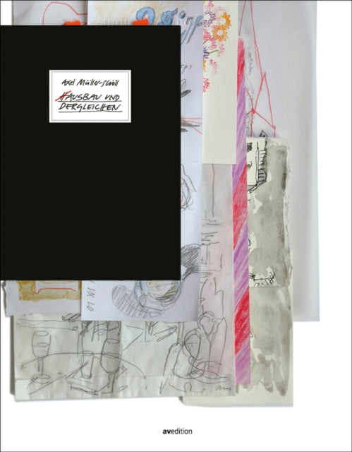 Book cover of: Ausbau und dergleichen. By: Axel Müller-Schöll