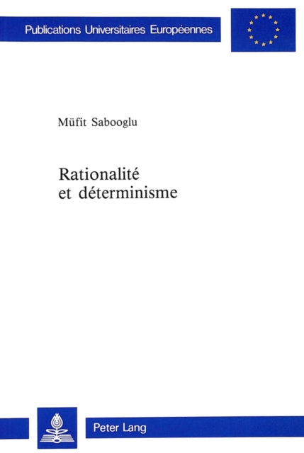 Book cover of: Rationalite et determinisme