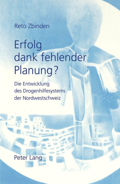 Book cover of: Erfolg dank fehlender Planung?