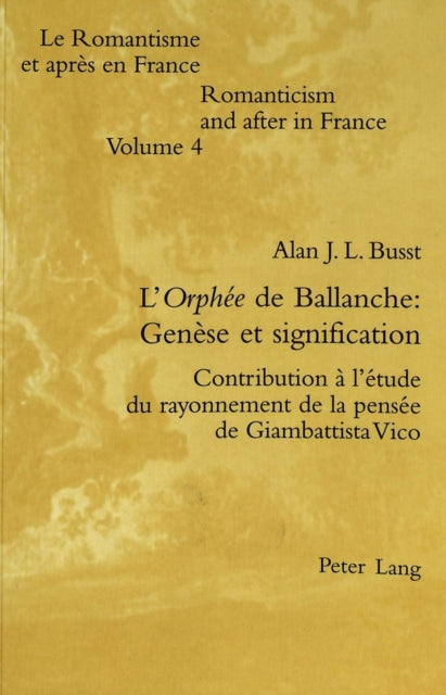 Book cover of: L'Orphee de Ballanche: Genese et signification