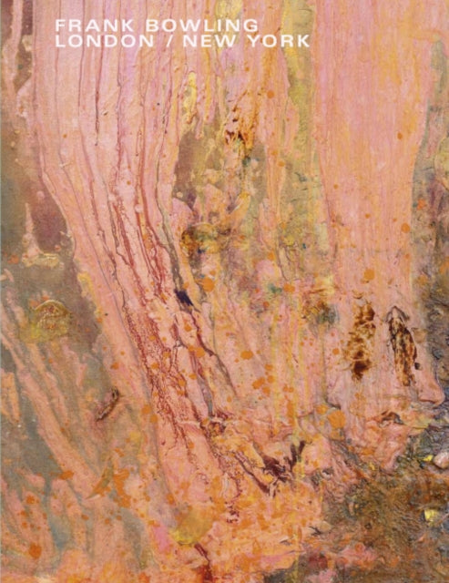 Book cover of: Frank Bowling. By: Frank Bowling