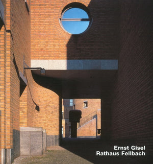 Ernst Gisel- Rathaus Fellbach
