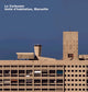 Le Corbusier, Unite d'habitation, Marseille