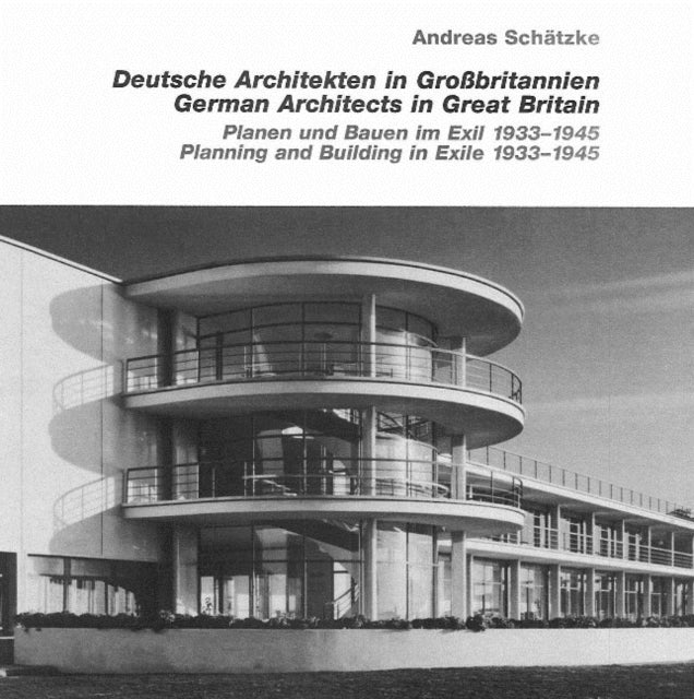 Book cover of: German Architects in Great Britain