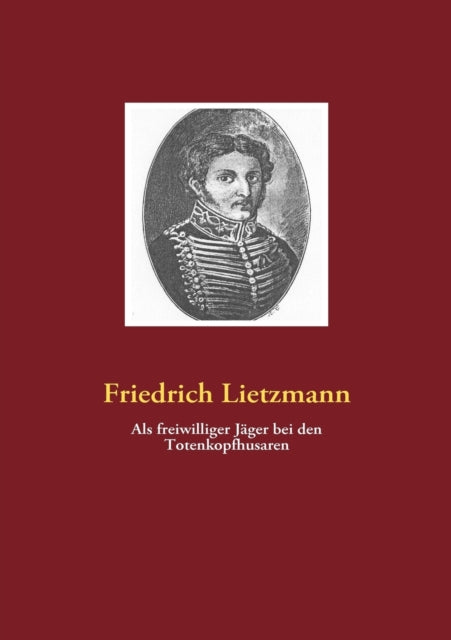 Book cover of: Als freiwilliger Jager bei den Totenkopfhusaren