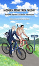 Book cover of: Modern Monetary Theory. Bill & Warren's excellent adventure