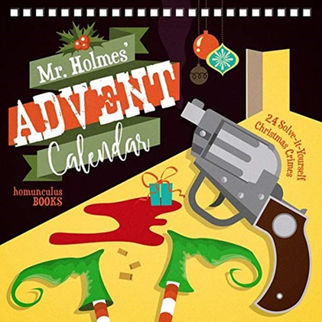 Book cover of: MR HOLMES' ADVENT CALENDAR: 24 SOLVE-ITS