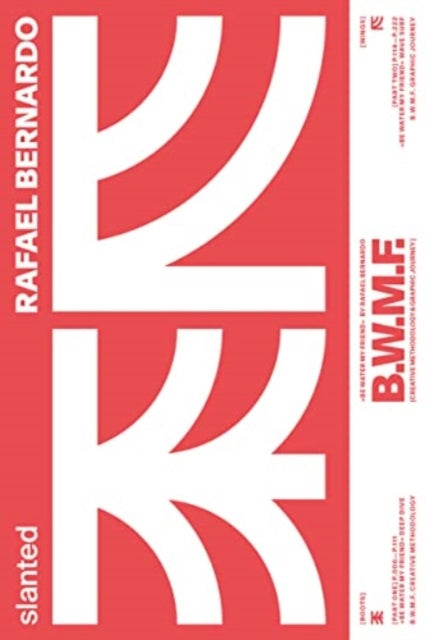 Book cover of: Be Water My Friend—B.W.M.F.. By: Rafael Bernardo
