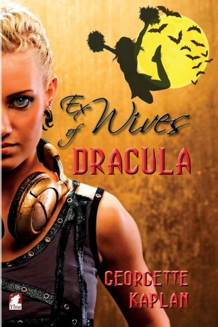 Book cover of: Ex-Wives of Dracula. By: Georgette Kaplan