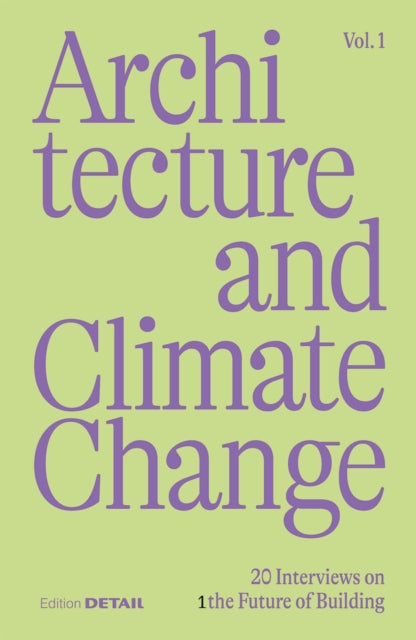 Book cover of: Architecture and Climate Change. By: Sandra Hofmeister