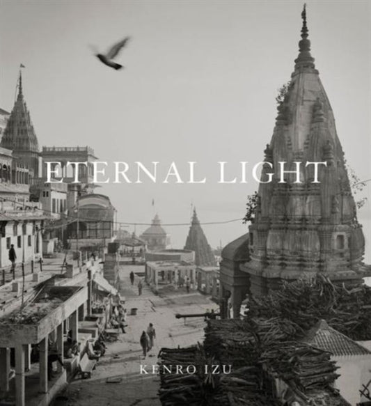 Book cover of: Kenro Izu: Eternal Light. By: Kenro Izu