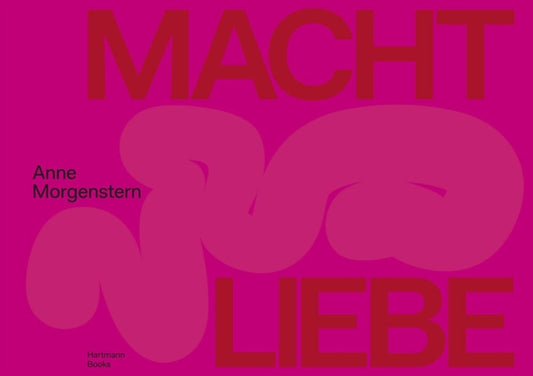 Book cover of: Anne Morgenstern: Macht Liebe