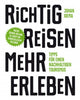 Book cover of: Richtig reisen - mehr erleben. By: Johan Idema