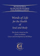 Book cover of: Words of Life for the Health of Soul and Body